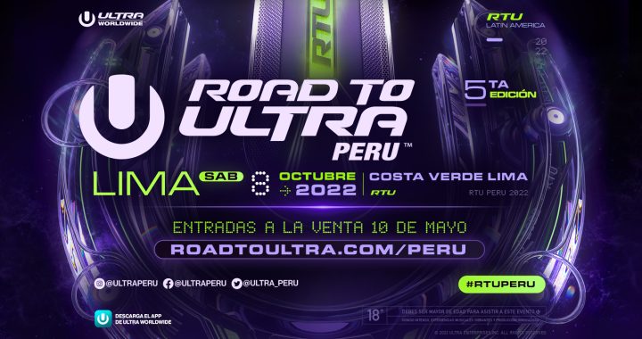 El Festival Road To Ultra confirma su edición 2022 en Lima