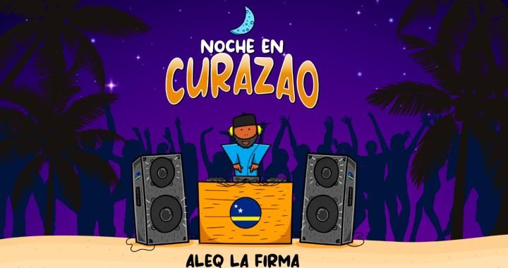 Aleq La Firma presenta ‘Noche en Curazao’