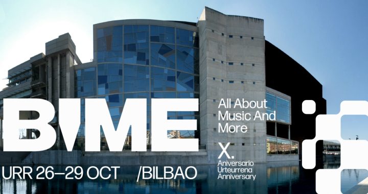 BIME Bilbao reunirá a los máximos representantes de la industria musical