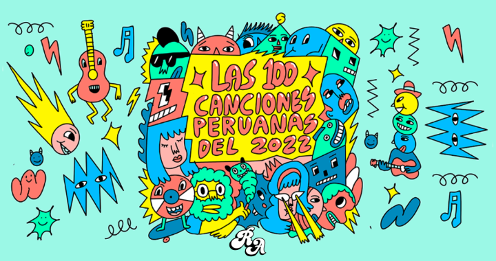 Las 100 canciones peruanas del 2022