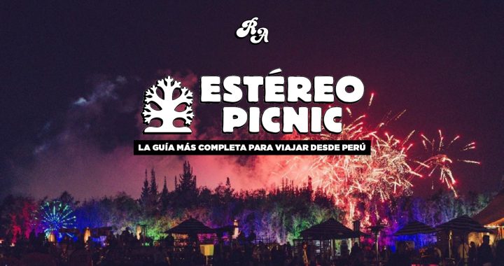 Festival Estéreo Picnic: La guía más completa para viajar desde Perú