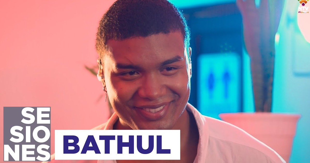 NTV Música presenta: Bathul